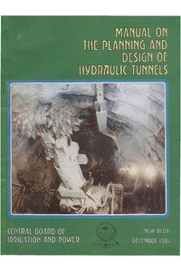 PLANNING AND DESIGN OF HYDRAULICS TUNNEL BY PRITAM SINGH